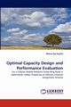 Optimal Capacity Design and Performance Evaluation, Kaphle Mohan Raj