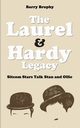 The Laurel and Hardy Legacy, Brophy Barry