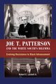 Joe T. Patterson and the White South's Dilemma, Luckett Robert E