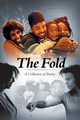 The Fold - A Collection of Poetry, Courtwright La Shawn
