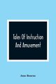 Tales Of Instruction And Amusement, Bourne Jane