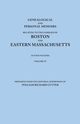 Genealogical and Personal Memoirs Relating to the Families of Boston and Eastern Massachusetts. in Four Volumes. Volume IV, 