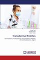 Transdermal Patches, Patel Chirag