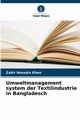 Umweltmanagement system der Textilindustrie in Bangladesch, Khan Zakir Hossain