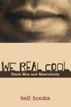 We Real Cool, hooks bell