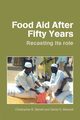 Food Aid After Fifty Years, Barrett Christopher B.