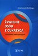 ywienie osb z cukrzyc i chorobami towarzyszcymi, 