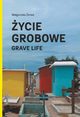 ycie grobowe, erwe Magorzata