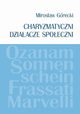 Charyzmatyczni dziaacze spoeczni, Grecki Mirosaw