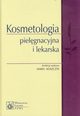 Kosmetologia pielgnacyjna i lekarska, 
