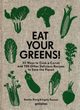 Eat Your Greens!, Dieng Anette, Persson Ingela