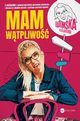 Mam wtpliwo, Radomska Aleksandra