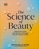 The Science of Beauty, Wong Michelle