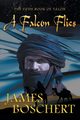 A Falcon Flies, Boschert James