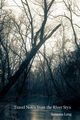 Travel Notes from the River Styx, Lang Susanna
