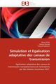 Simulation et egalisation adaptative des canaux de transmission, Collectif