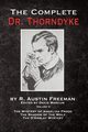 The Complete Dr. Thorndyke - Volume V, Freeman R. Austin