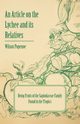 An Article on the Lychee and its Relatives - Being Fruits of the Sapindaceae Family Found in the Tropics, Popenoe Wilson