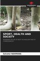 SPORT, HEALTH AND SOCIETY, NAHIMANA Salvator