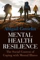 Mental Health Resilience, Gosselin Abigail