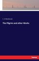 The Pilgrim and other Works, Westbrook C. A