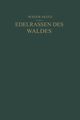 Edelrassen des Waldes, Seitz Walter