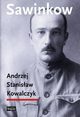 Sawinkow, Kowalczyk Andrzej Stanisaw