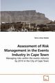 Assessment of Risk Management in the             Events Industry in Cape Town, Makda Tahira Jehan