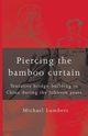 Piercing the bamboo curtain, Lumbers Michael