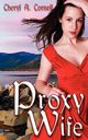 The Proxy Wife, Cornell Cheryl A.