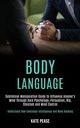 Body Language, Pease Kate