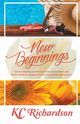 New Beginnings, Richardson KC
