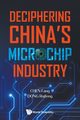 DECIPHERING CHINA'S MICROCHIP INDUSTRY, FANG CHENG RUIFENG DONG