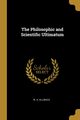 The Philosophic and Scientific Ultimatum, Allibaco W. A.