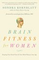 Brain Fitness for Women, Kornblatt Sondra