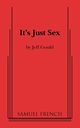It's Just Sex, Gould Jeff