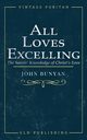All Loves Excelling, Bunyan John