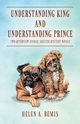 Understanding King and Understanding Prince, Bemis Helen A.