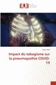 Impact du tabagisme sur la pneumopathie COVID-19, Abid Narjes