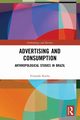 Advertising and Consumption, Rocha Everardo