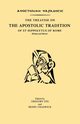 The Treatise on the Apostolic Tradition of St Hippolytus of Rome, Bishop and Martyr, Dix Gregory