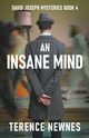 An Insane Mind, Newnes Terence