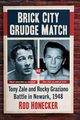 Brick City Grudge Match, Honecker Rod
