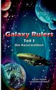 Galaxy Rulers, Huber Karlheinz