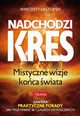 Nadchodzi kres, aszewski Wincenty