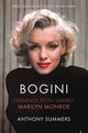 Bogini Tajemnice ycia i mierci Marilyn Monroe, Summers Anthony