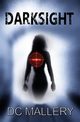 Darksight, Mallery DC