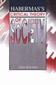 Habermas's Critical Theory of Society, Braaten Jane