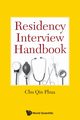 Residency Interview Handbook, Chu Qin Phua