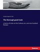 The thorough good Cook, Sala George Augustus